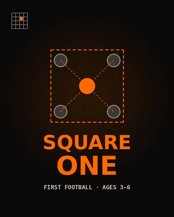 Square One clinic — first football sessions for 3 to 6 year olds